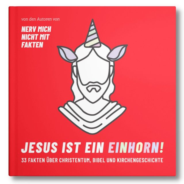 Cover: Jesus ist ein Einhorn!